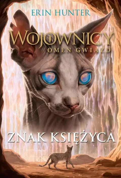 Znak księżyca. Wojownicy, Omen Gwiazd. Tom 4