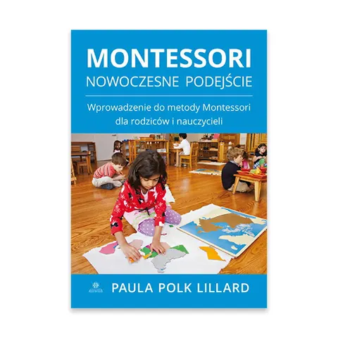 Montessori. Nowoczesne podejście