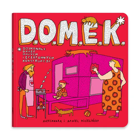 D.O.M.E.K. Doskonałe Okazy Małych i Efektownych Konstrukcji