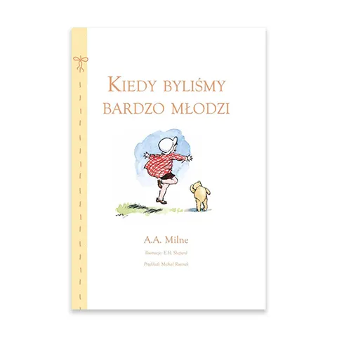 Kiedy byliśmy bardzo młodzi