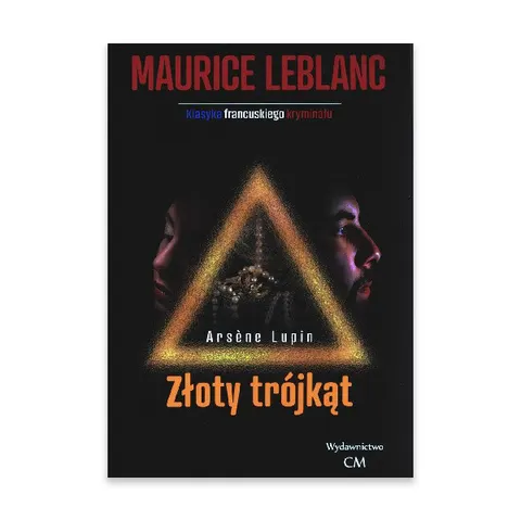 Złoty trójkąt. Arsene Lupin tom 8