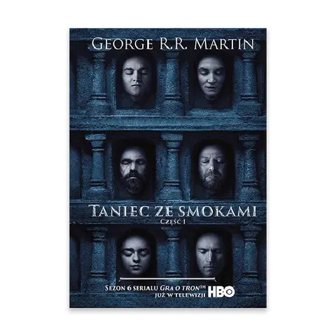 Taniec ze smokami. Pieśń lodu i ognia Tom 5 Część 1
