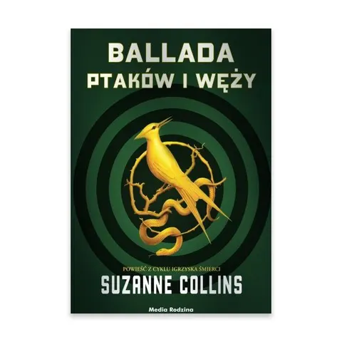 Ballada ptaków i węży. Igrzyska śmierci Tom 4