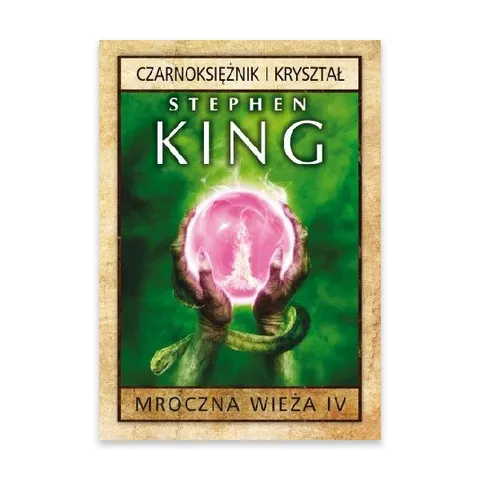 Czarnoksiężnik i kryształ. Mroczna wieża Tom 4