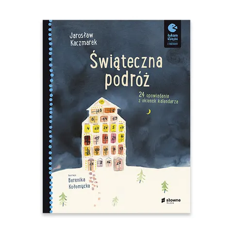 Świąteczna podróż. 24 opowiadania z okienek kalendarza