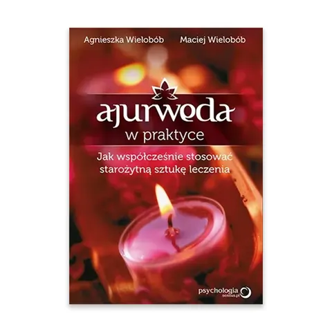 Ajurweda w praktyce