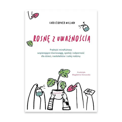 Rosnę z uważnością