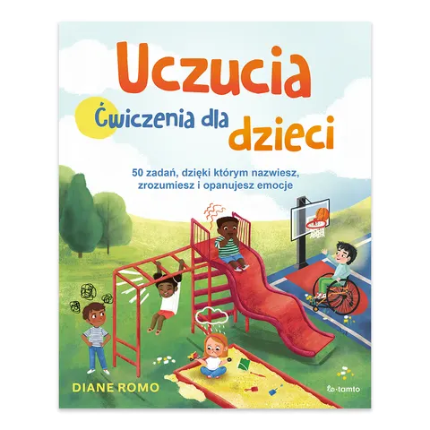 Uczucia. Ćwiczenia dla dzieci