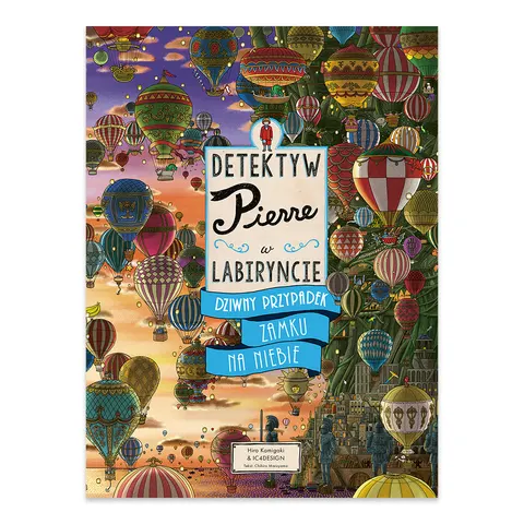Dziwny przypadek Zamku na Niebie. Detektyw Pierre w labiryncie