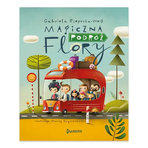 Magiczna podróż Flory. Flora. Tom 1