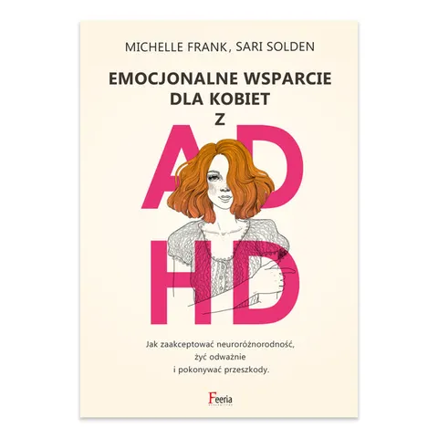 Emocjonalne wsparcie dla kobiet z ADHD