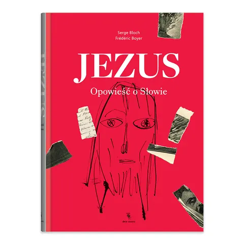 Jezus. Opowieść o słowie