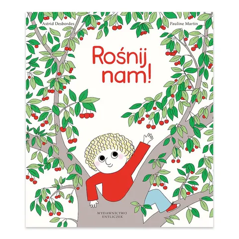 Rośnij nam!
