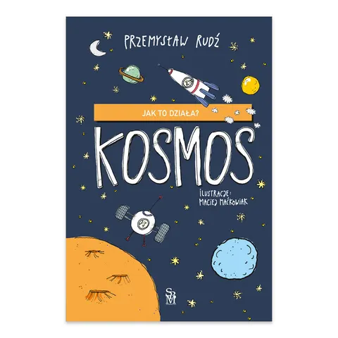Jak to działa? Kosmos