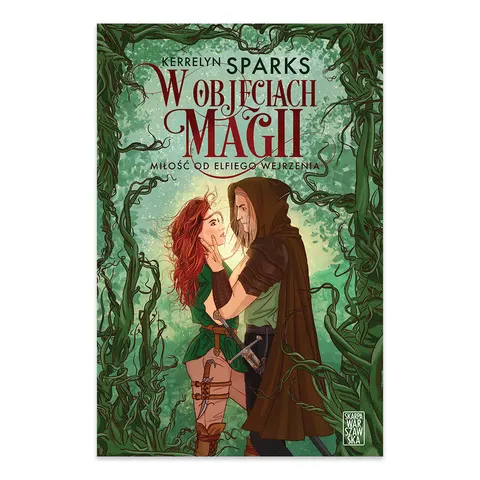 W objęciach magii. Miłość od elfiego wejrzenia