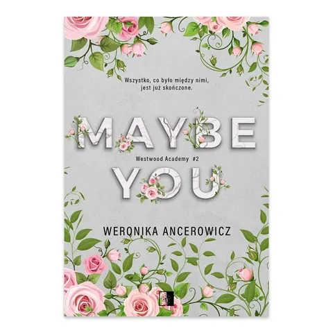Maybe You. Westwood Academy. Tom 2