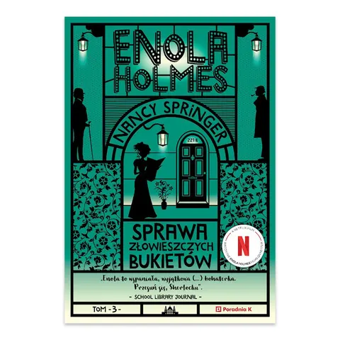 Sprawa złowieszczych bukietów. Enola Holmes
