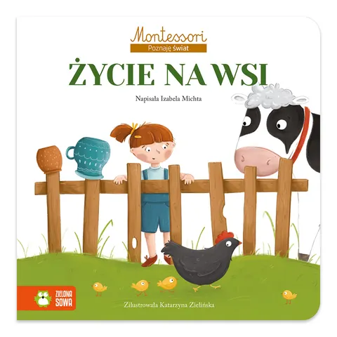 Życie na wsi. Montessori. Poznaję świat