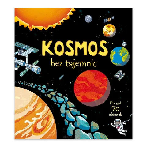Kosmos bez tajemnic. Książka z okienkami
