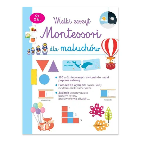 Mój wielki zeszyt Montessori dla maluchów
