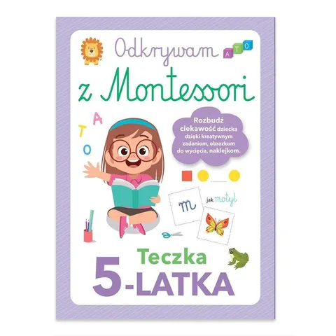 Odkrywam z Montessori. Teczka 5-latka