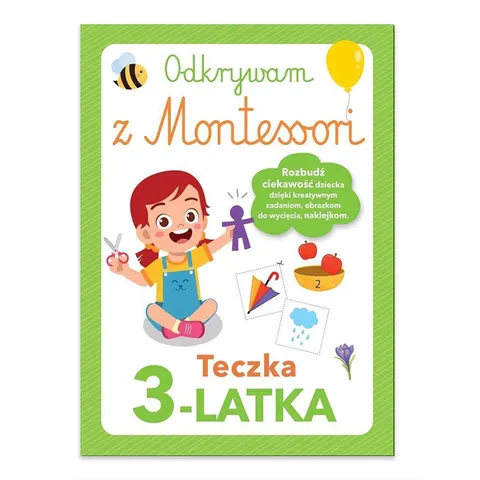 Odkrywam z Montessori. Teczka 3-latka