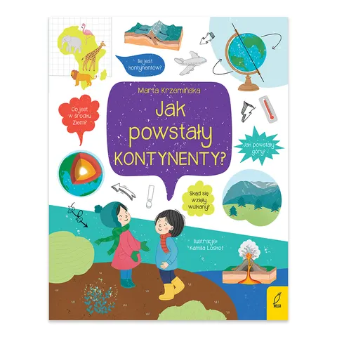 Jak powstały kontynenty? Co i jak?