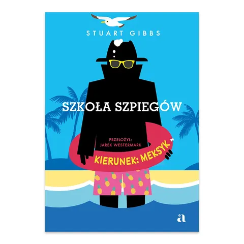 Kierunek: Meksyk. Szkoła szpiegów. Tom 6