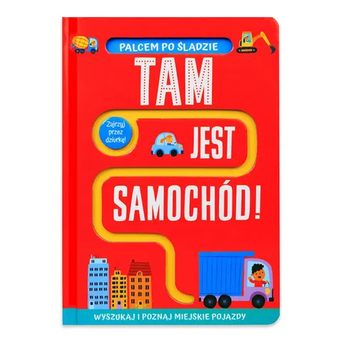 Tam jest samochód! Palcem po śladzie