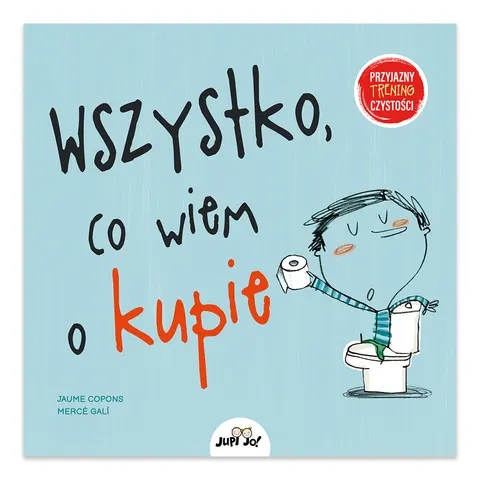 Wszystko, co wiem o kupie