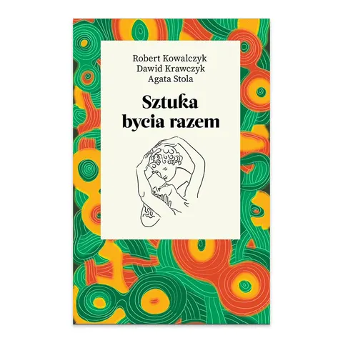 Sztuka bycia razem