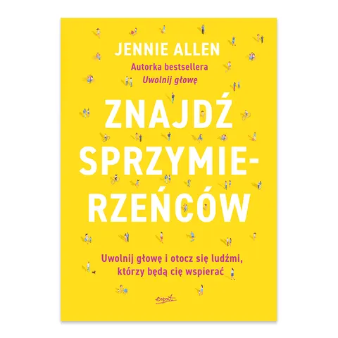 Znajdź sprzymierzeńców. Jennie Allen