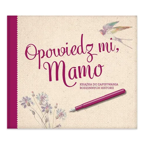 Opowiedz mi, Mamo