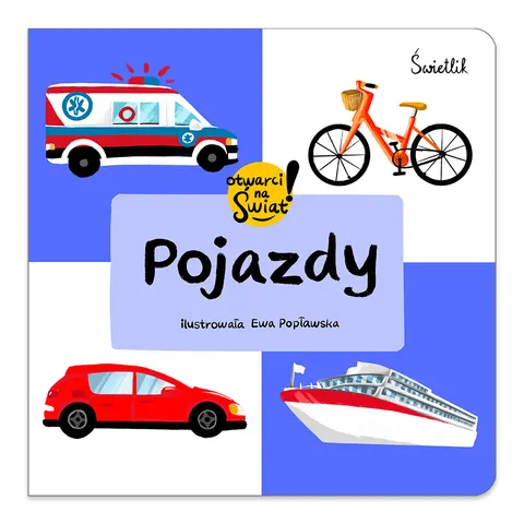 Pojazdy. Otwarci na świat