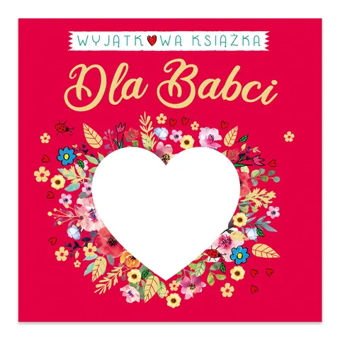 Wyjątkowa książka dla Babci