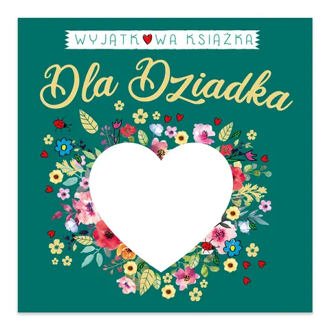 Wyjątkowa książka dla Dziadka
