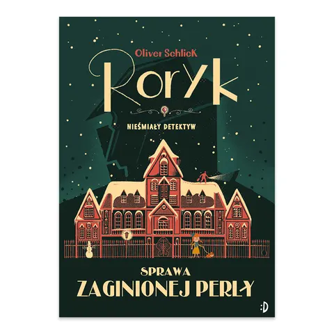 Roryk. Nieśmiały detektyw. Sprawa zaginionej perły. Tom 1