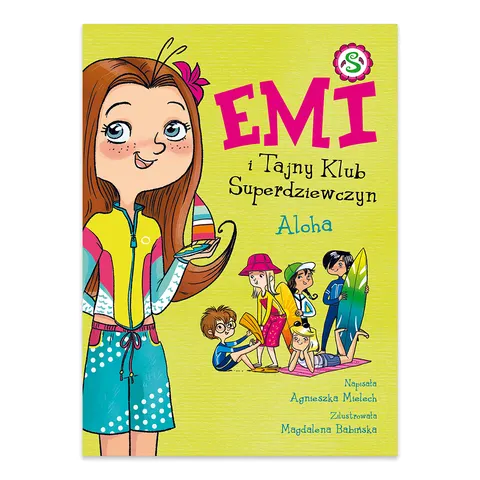 Aloha. Emi i Tajny Klub Superdziewczyn. Tom 11