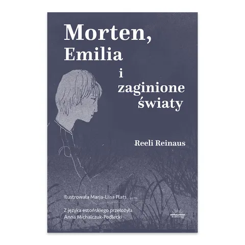 Morten, Emilia i zaginione światy