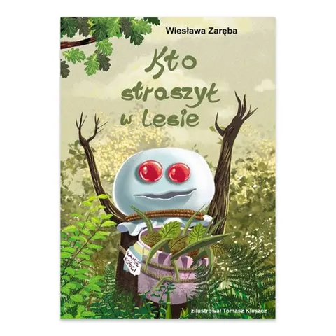 Kto straszył w lesie