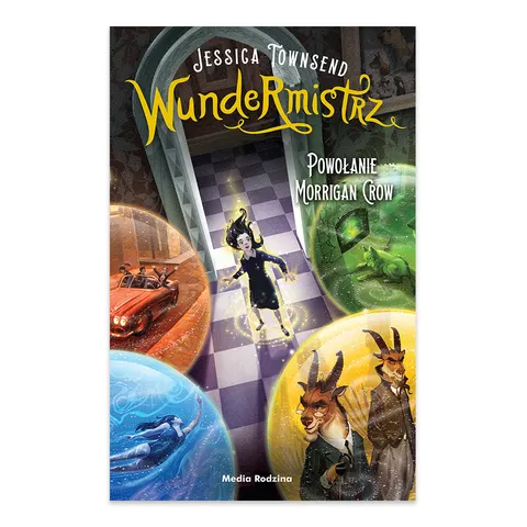 Wundermistrz. Powołanie Morrigan Crow. Nevermoor. Tom 2