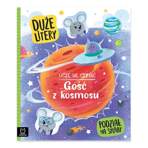 Gość z kosmosu. Duże litery. Podział na sylaby