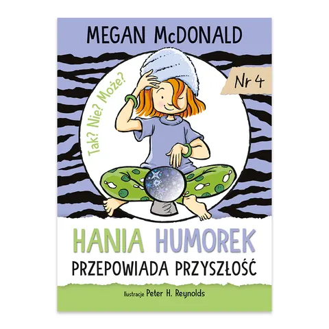 Hania Humorek przepowiada przyszłość. Tom 4