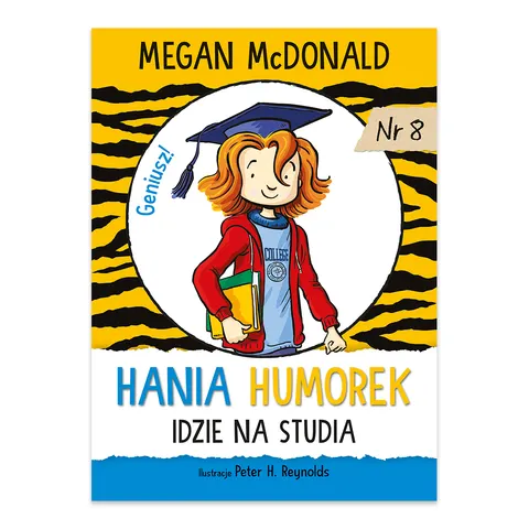 Hania Humorek idzie na studia. Tom 8