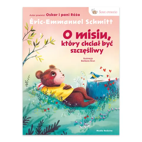O misiu, który chciał być szczęśliwy. Sowie Opowieści