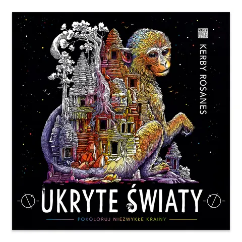 Ukryte światy. Pokoloruj niezwykłe krainy