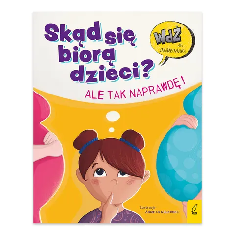 Skąd się biorą dzieci?