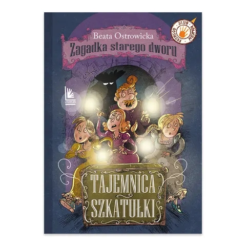 Tajemnica szkatułki. Klub łowców przygód. Zagadka starego dworu. Tom 2