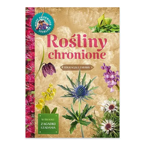 Młody Obserwator Przyrody. Rośliny chronione