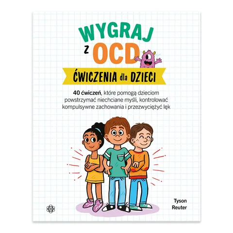 Wygraj z OCD Ćwiczenia dla dzieci